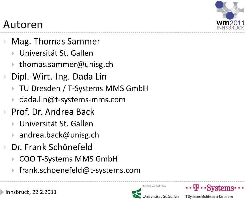 lin@t systems mms.com Prof. Dr. Andrea Back Universität St. Gallen andrea.