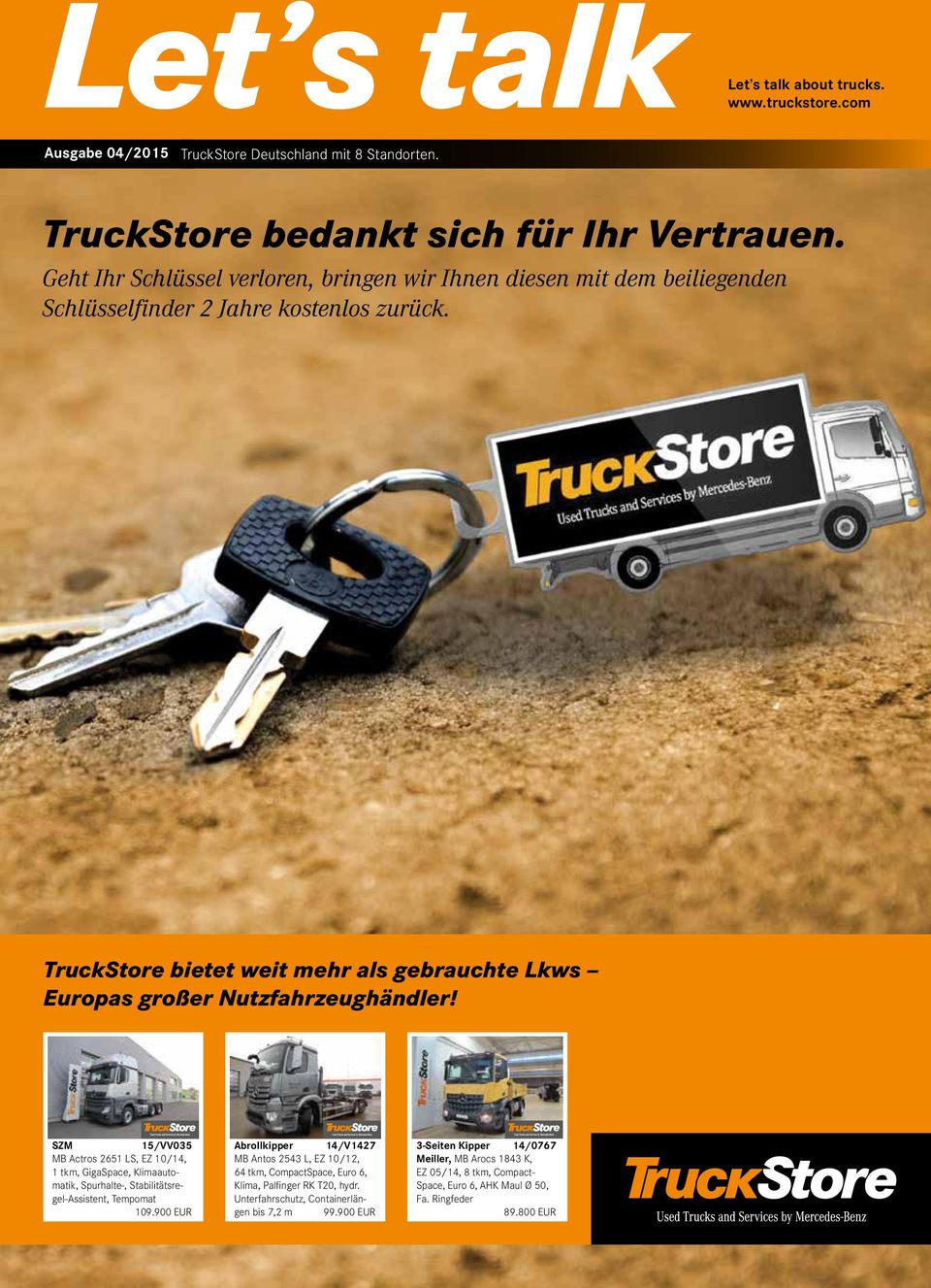 TruckStore bietet weit mehr als gebrauchte Lkws Europas großer Nutzfahrzeughändler!