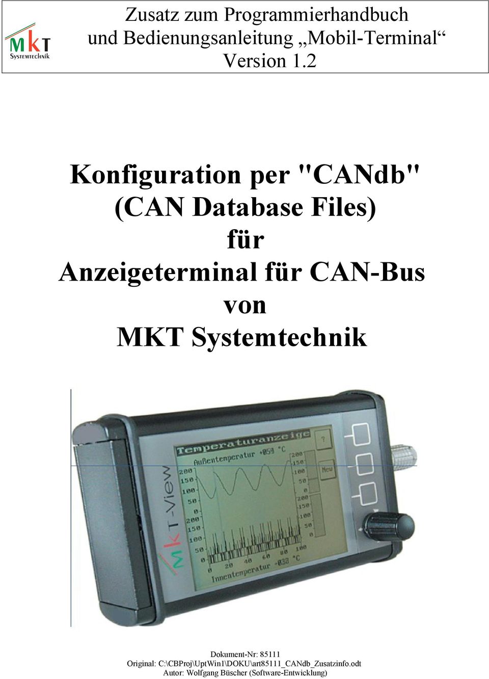 CAN-Bus von MKT Systemtechnik Dokument-Nr: 85111 Original: