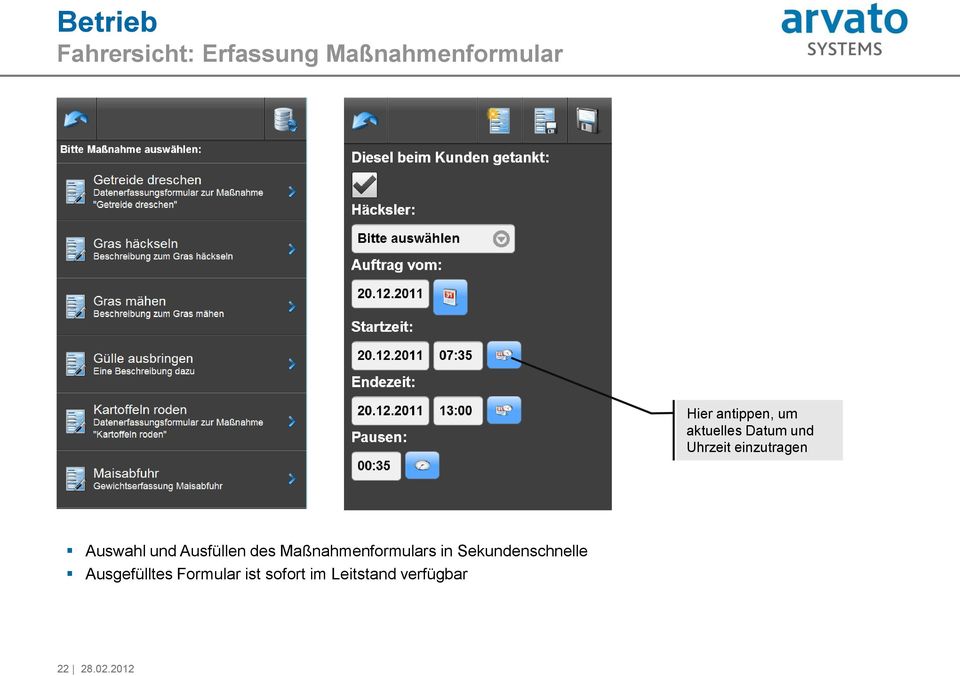 und Ausfüllen des Maßnahmenformulars in Sekundenschnelle