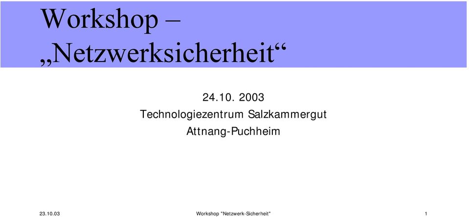 Salzkammergut Attnang-Puchheim