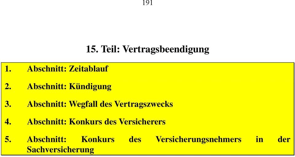 Abschnitt: Wegfall des Vertragszwecks 4.