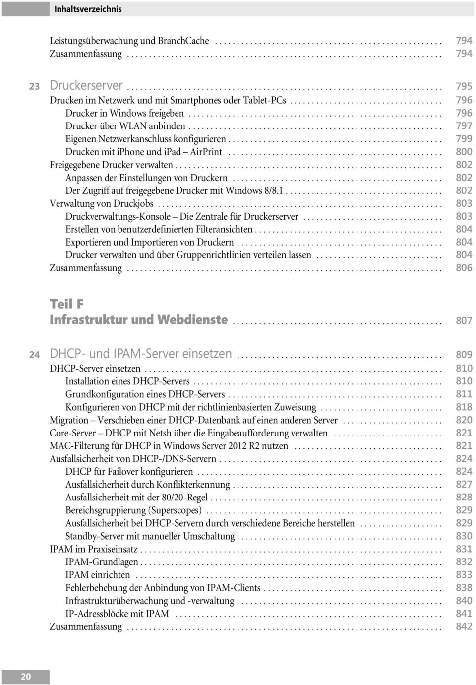 ......................................................... 796 Drucker über WLAN anbinden.......................................................... 797 Eigenen Netzwerkanschluss konfigurieren.