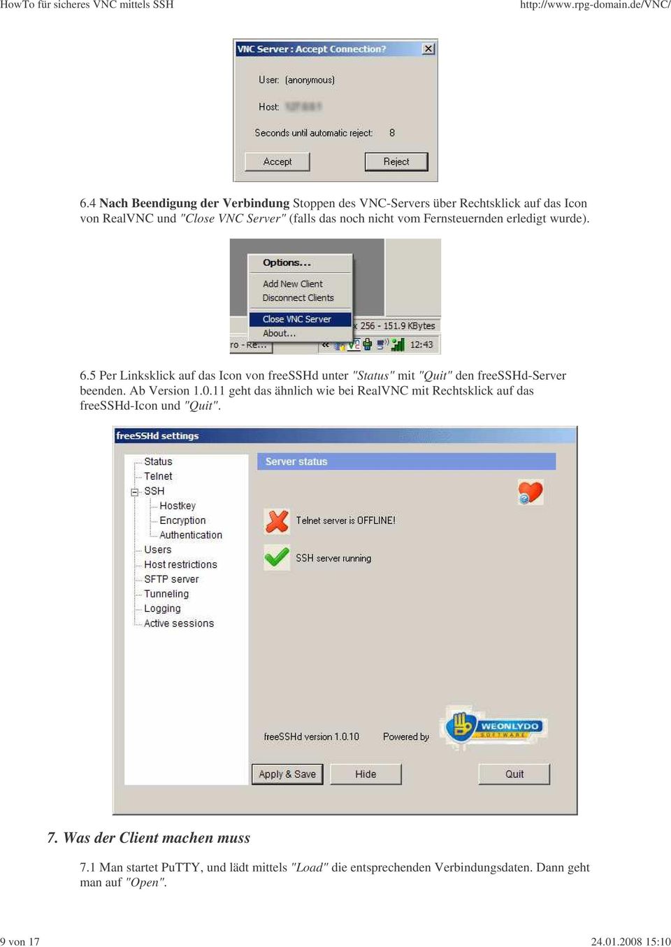 5 Per Linksklick auf das Icon von freesshd unter "Status" mit "Quit" den freesshd-server beenden. Ab Version 1.0.