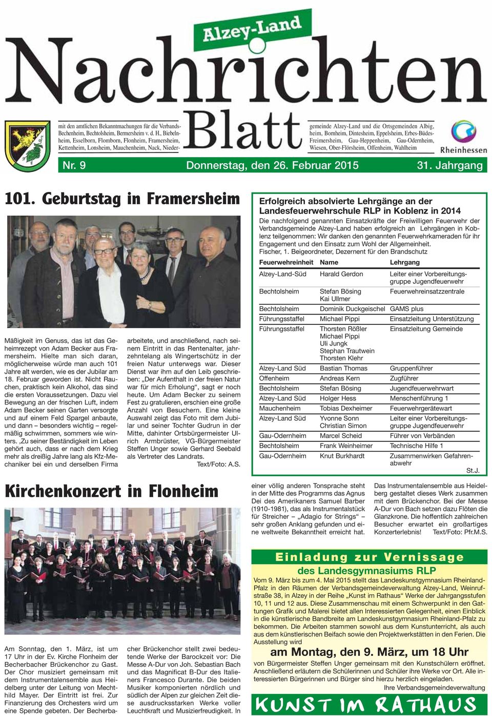 Nieder- Wiesen, Ober-Flörsheim, Offenheim, Wahlheim Nr. 9 Donnerstag, den 26. Februar 2015 31. Jahrgang 101.