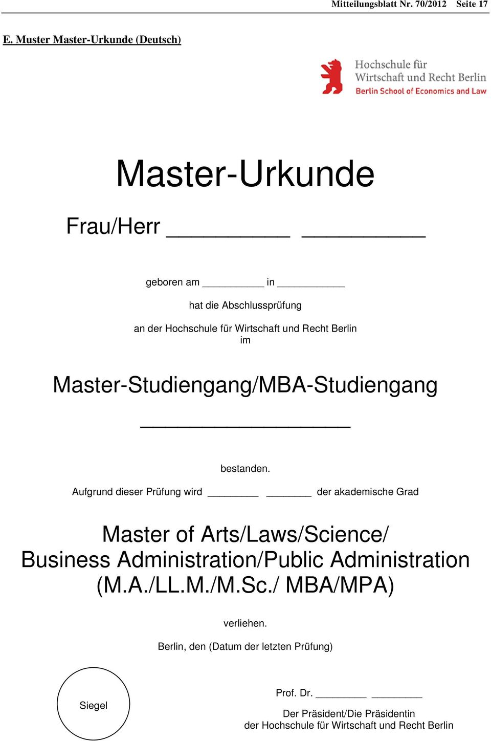 Recht Berlin im Master-Studiengang/MBA-Studiengang bestanden.