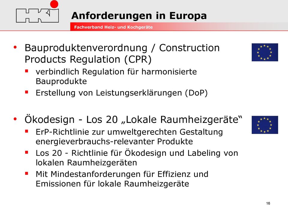 ErP-Richtlinie zur umweltgerechten Gestaltung energieverbrauchs-relevanter Produkte Los 20 - Richtlinie für