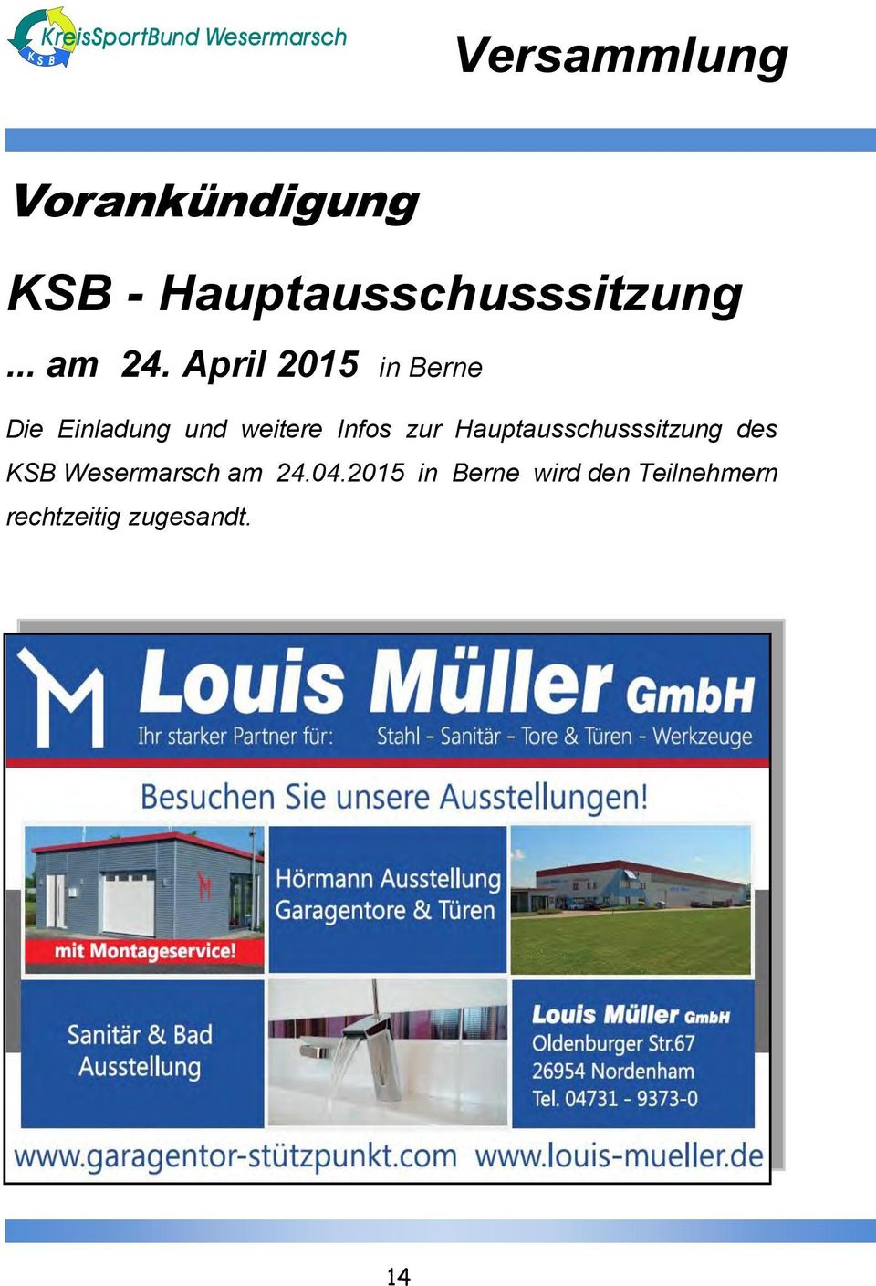 April 2015 in Berne Die Einladung und weitere Infos zur