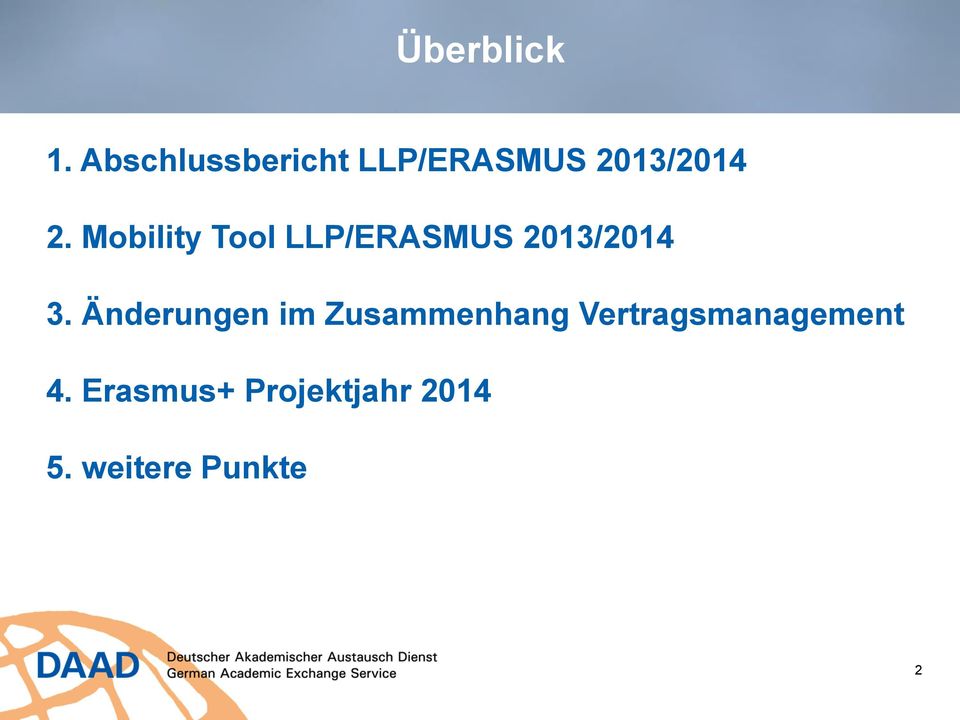 Mobility Tool LLP/ERASMUS 2013/2014 3.