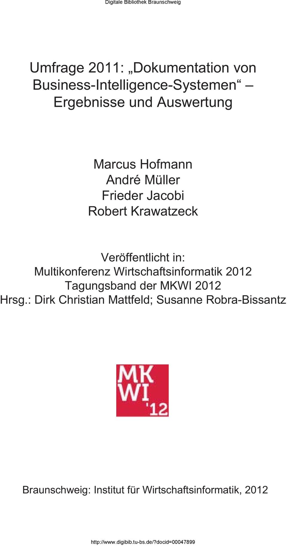 in: Multikonferenz Wirtschaftsinformatik 2012 Tagungsband der MKWI 2012 Hrsg.