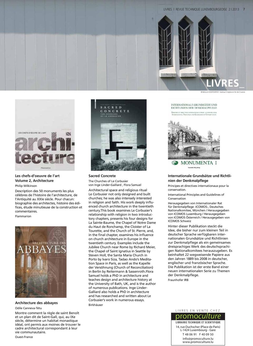 Pour chacun: biographie des architectes, histoire des édifices, étude minutieuse de la construction et commentaires.