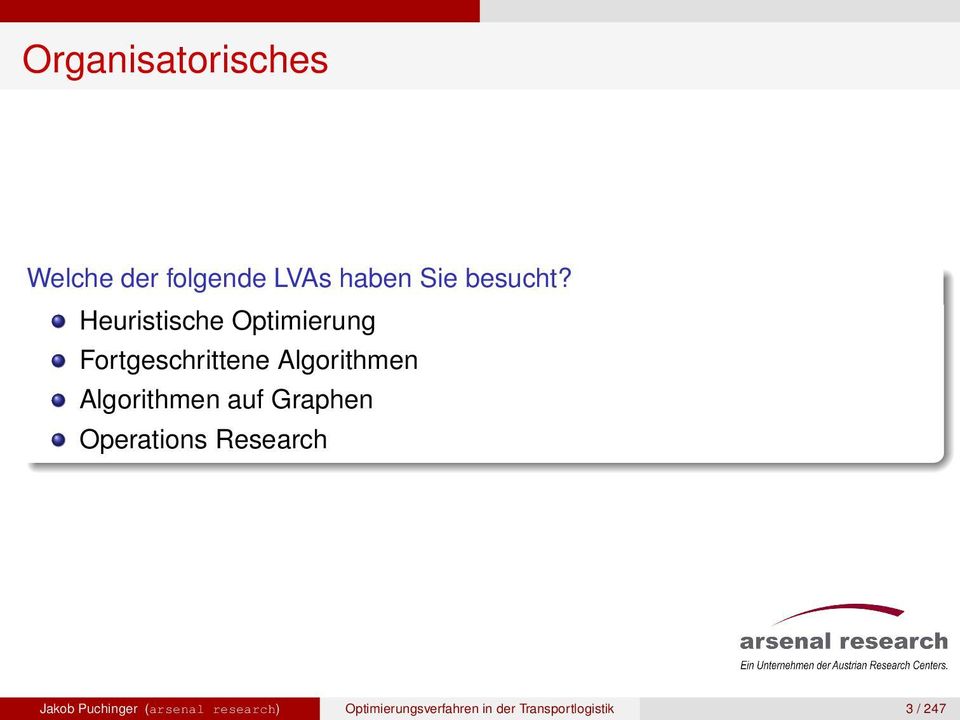 Algorithmen auf Graphen Operations Research Jakob Puchinger