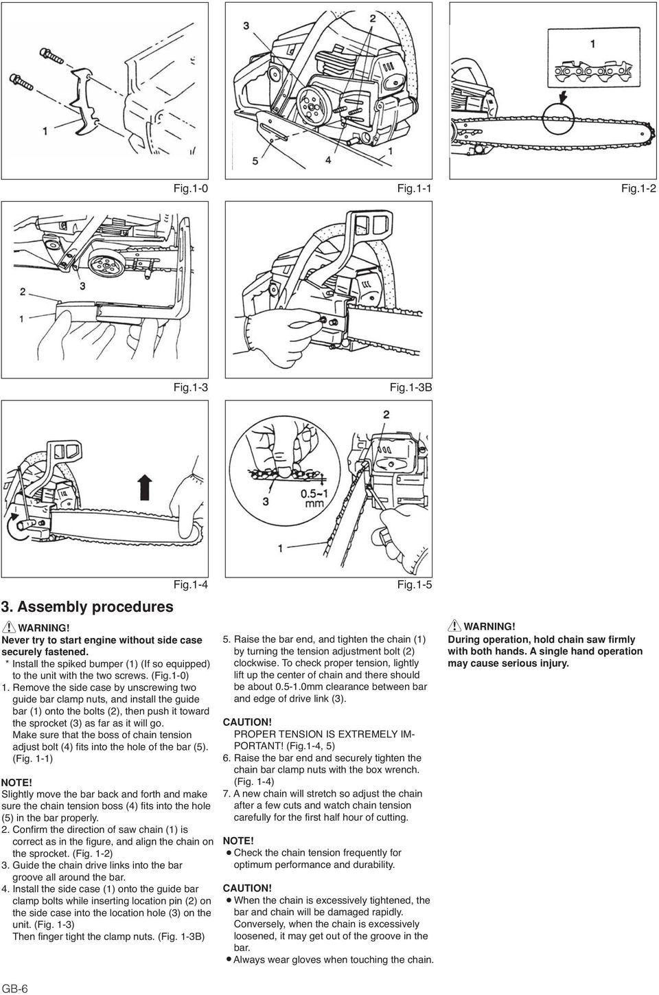 Remove the side case by unscrewing two guide bar clamp nuts, and install the guide bar (1) onto the bolts (2), then push it toward the sprocket (3) as far as it will go.