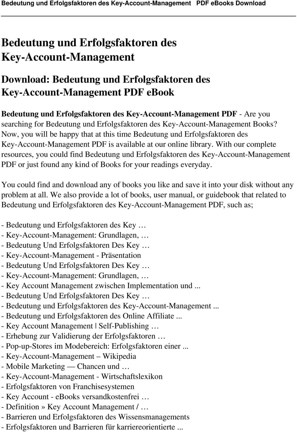 Now, you will be happy that at this time Bedeutung und Erfolgsfaktoren des Key-Account-Management PDF is available at our online library.