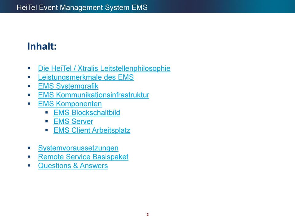 Kommunikationsinfrastruktur EMS Komponenten EMS Blockschaltbild EMS