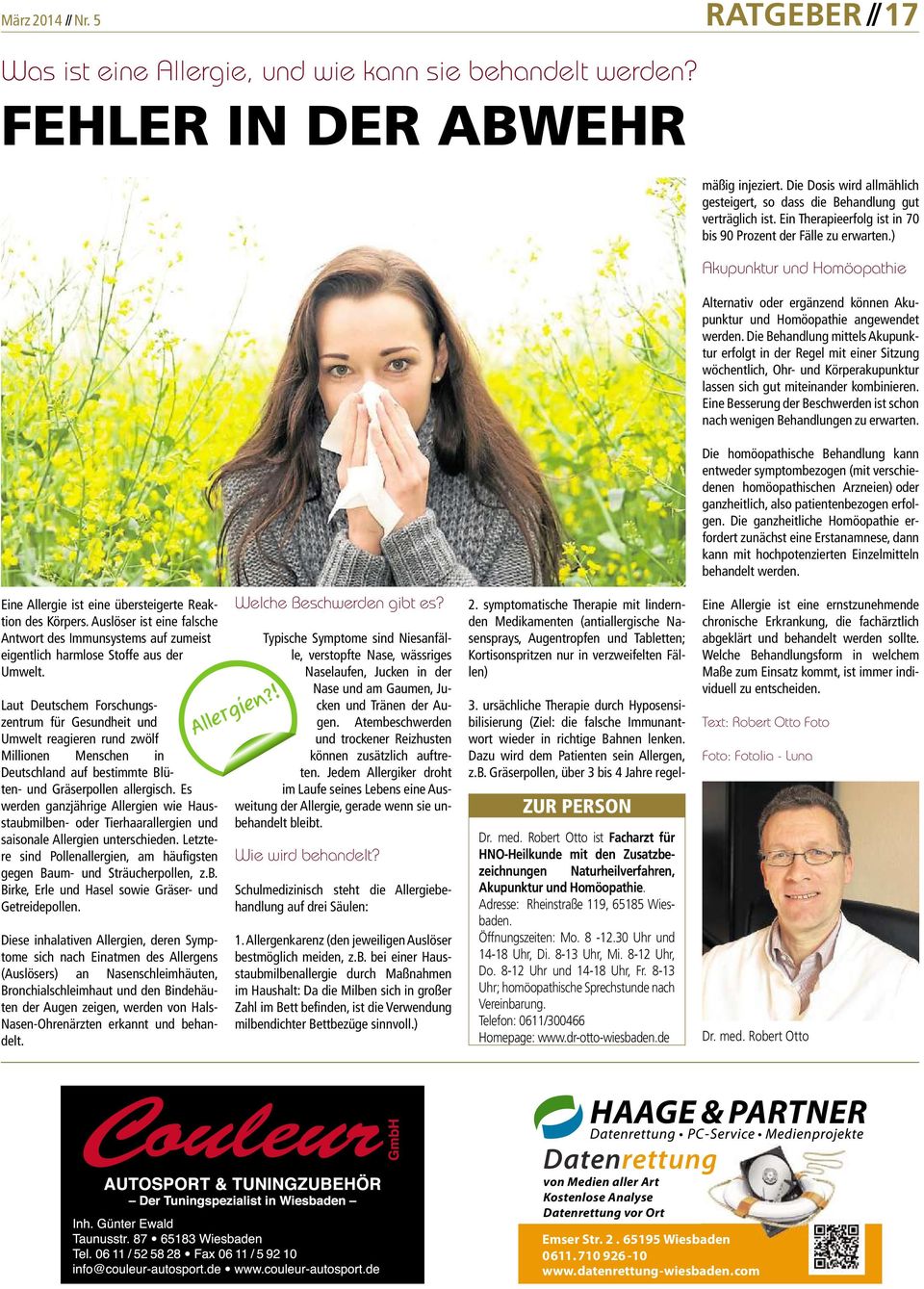 Laut Deutschem Forschungszentrum für Gesundheit und Umwelt reagieren rund zwölf Millionen Menschen in Deutschland auf bestimmte Blüten- und Gräserpollen allergisch.