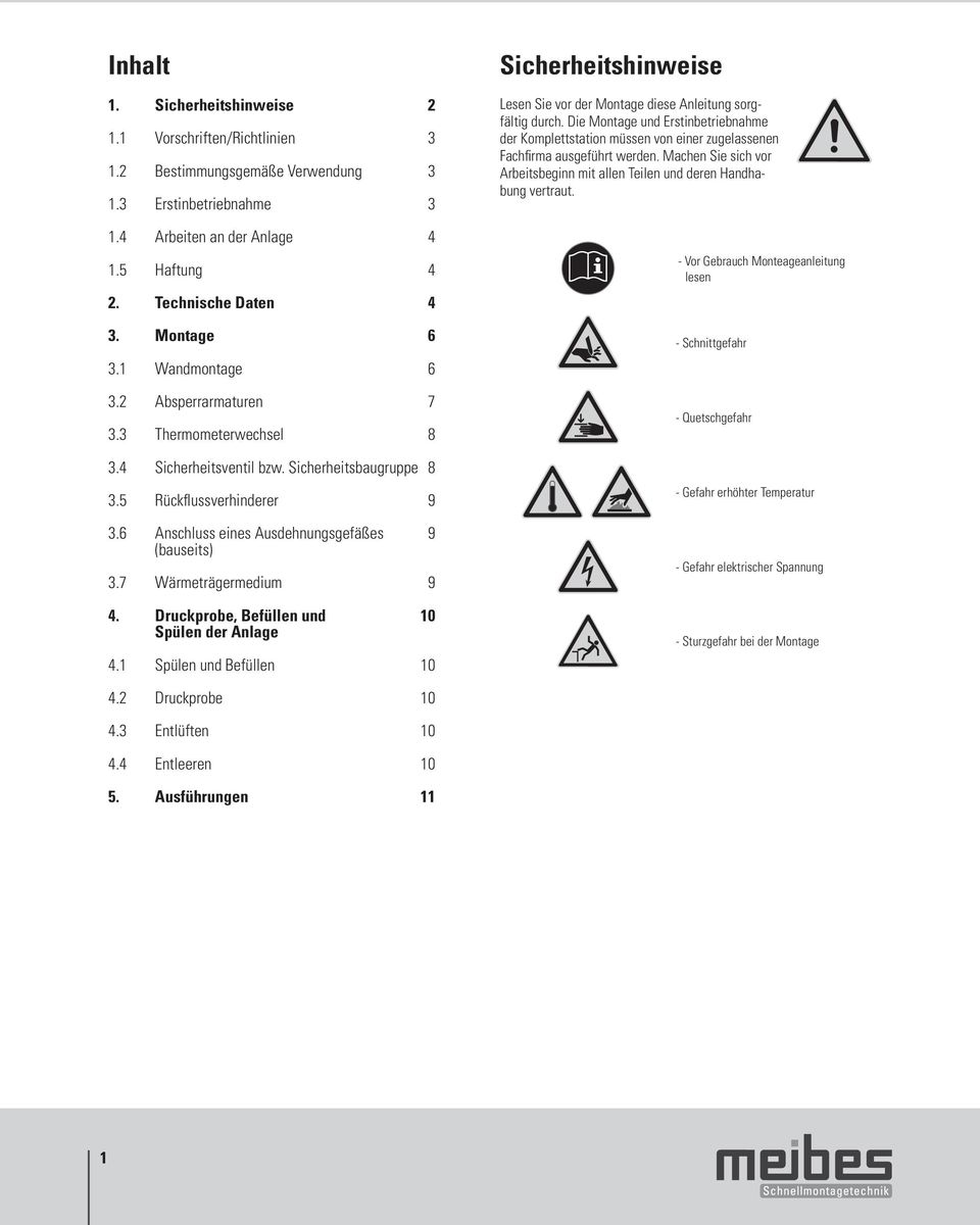 6 Anschluss eines Ausdehnungsgefäßes 9 (bauseits) 3.7 Wärmeträgermedium 9 4. Druckprobe, Befüllen und 10 Spülen der Anlage 4.