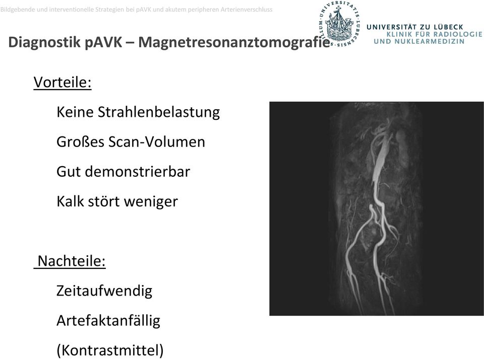 Scan-Volumen Gut demonstrierbar Kalk stört