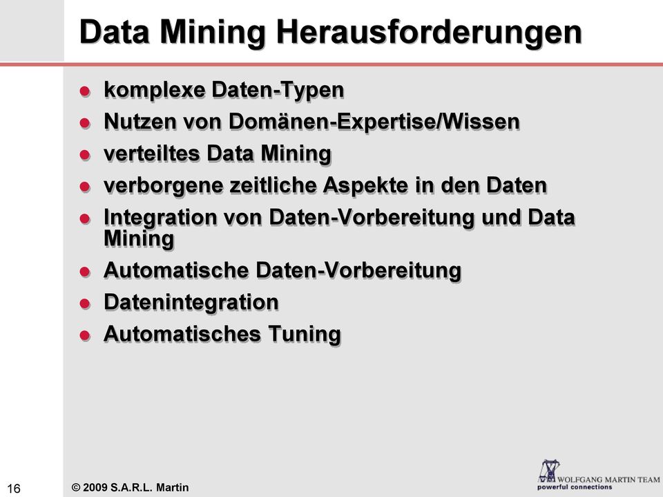 Aspekte in den Daten Integration von Daten-Vorbereitung und Data Mining