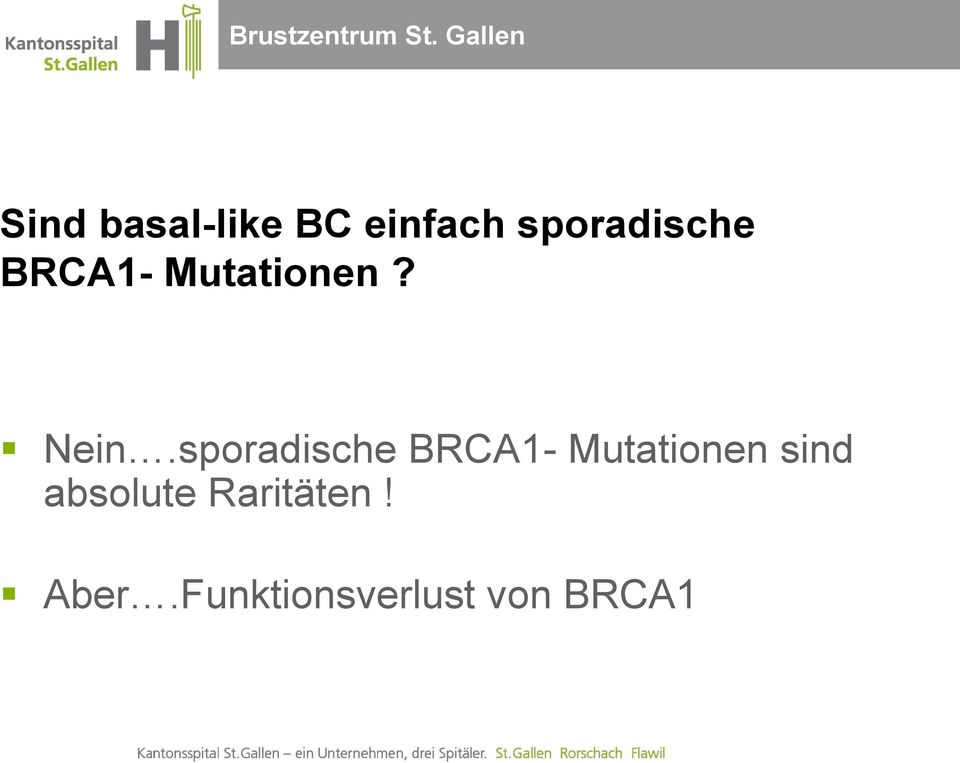 sporadische BRCA1- Mutationen sind