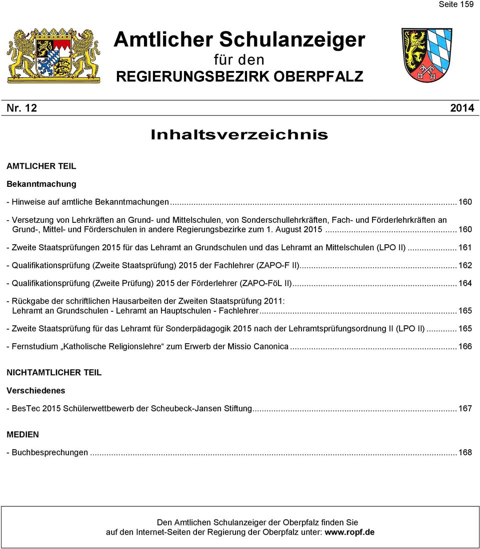 August 2015... 160 - Zweite Staatsprüfungen 2015 für das Lehramt an Grundschulen und das Lehramt an Mittelschulen (LPO II).