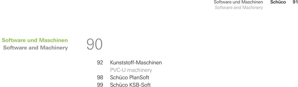 PVC-U machinery Schüco PlanSoft Schüco