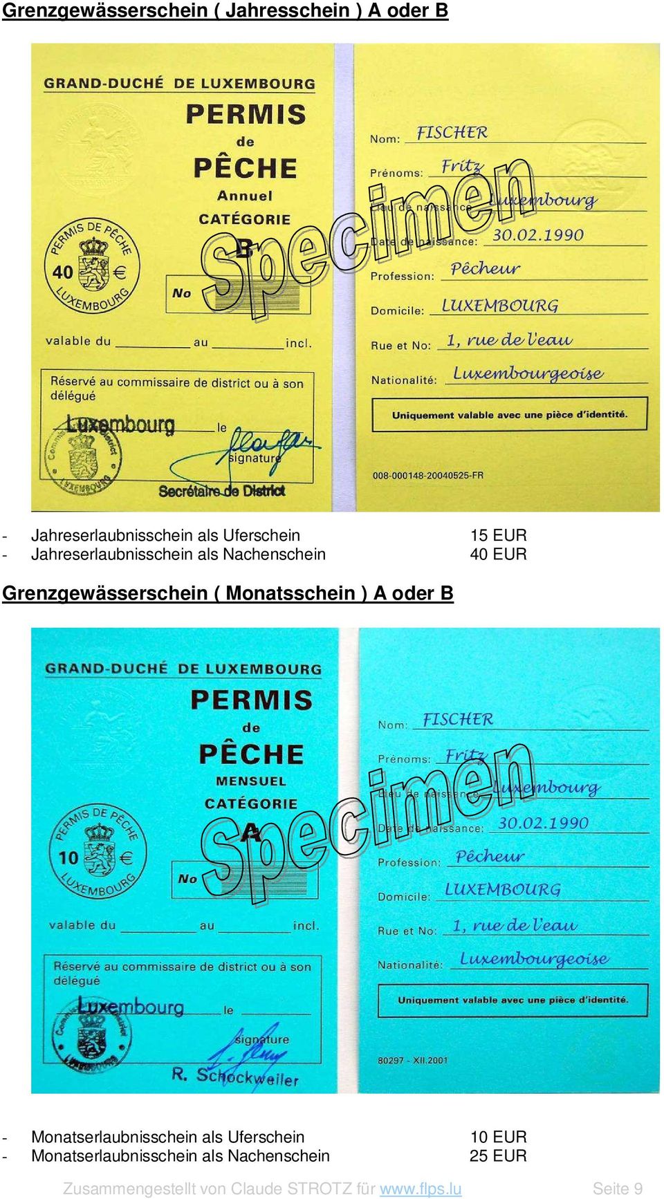 Monatsschein ) A oder B - Monatserlaubnisschein als Uferschein 10 EUR -