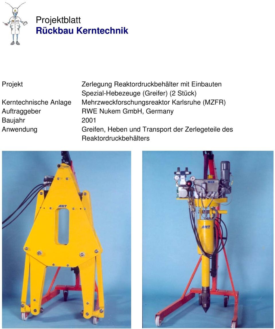 Mehrzweckforschungsreaktor Karlsruhe (MZFR) RWE Nukem GmbH,