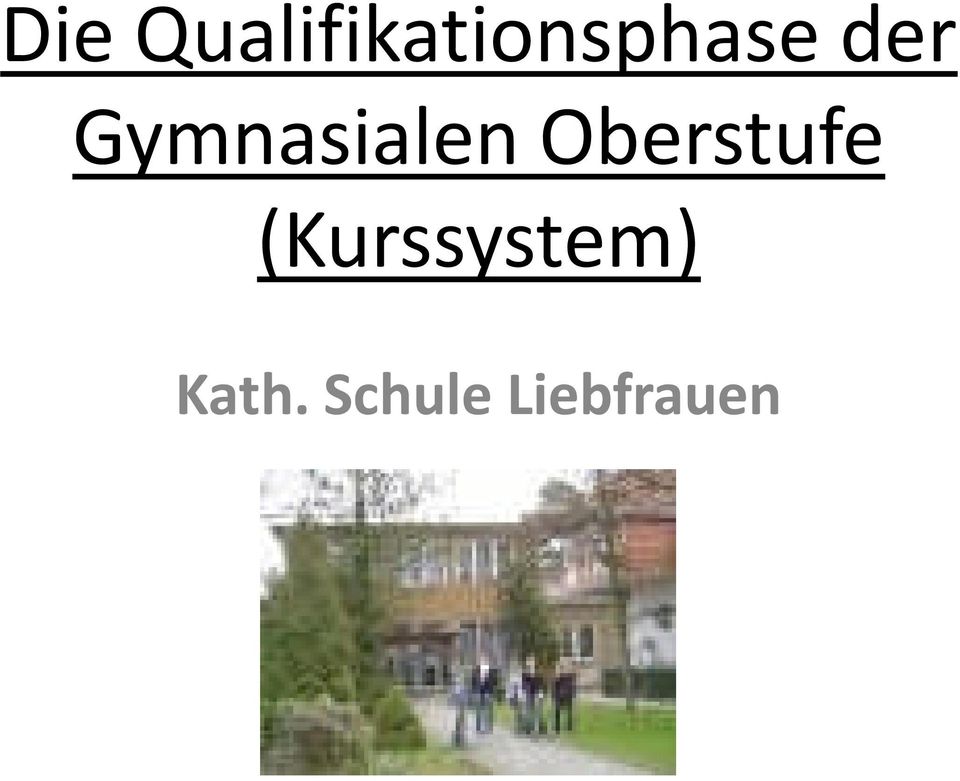 der Gymnasialen