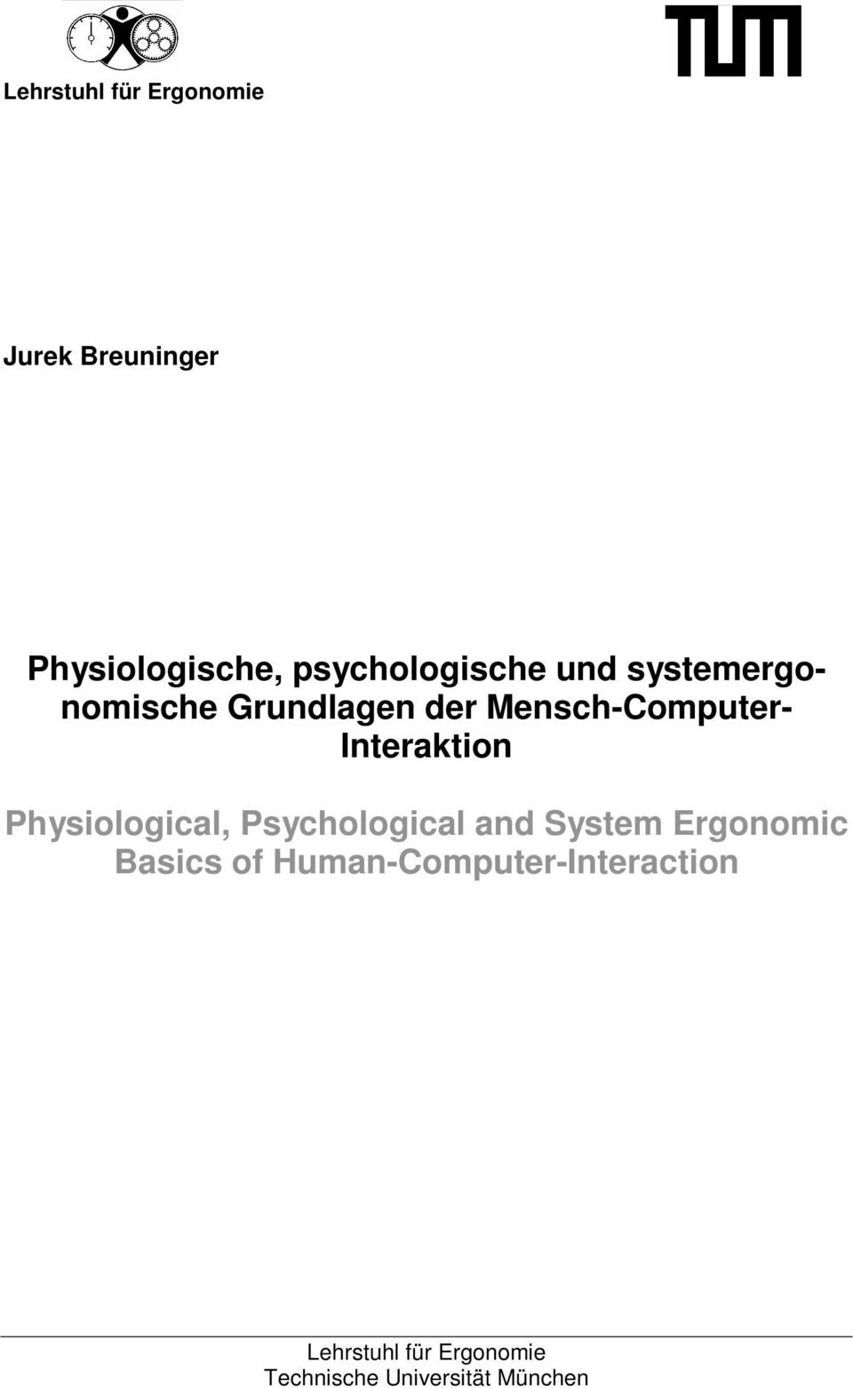 Interaktion Physiological, Psychological and System Ergonomic Basics