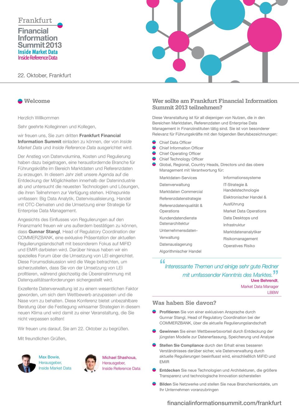 Der Anstieg von Datenvolumina, Kosten und Regulierung haben dazu beigetragen, eine herausfordernde Branche für Führungskräfte im Bereich Marktdaten und Referenzdaten zu erzeugen.