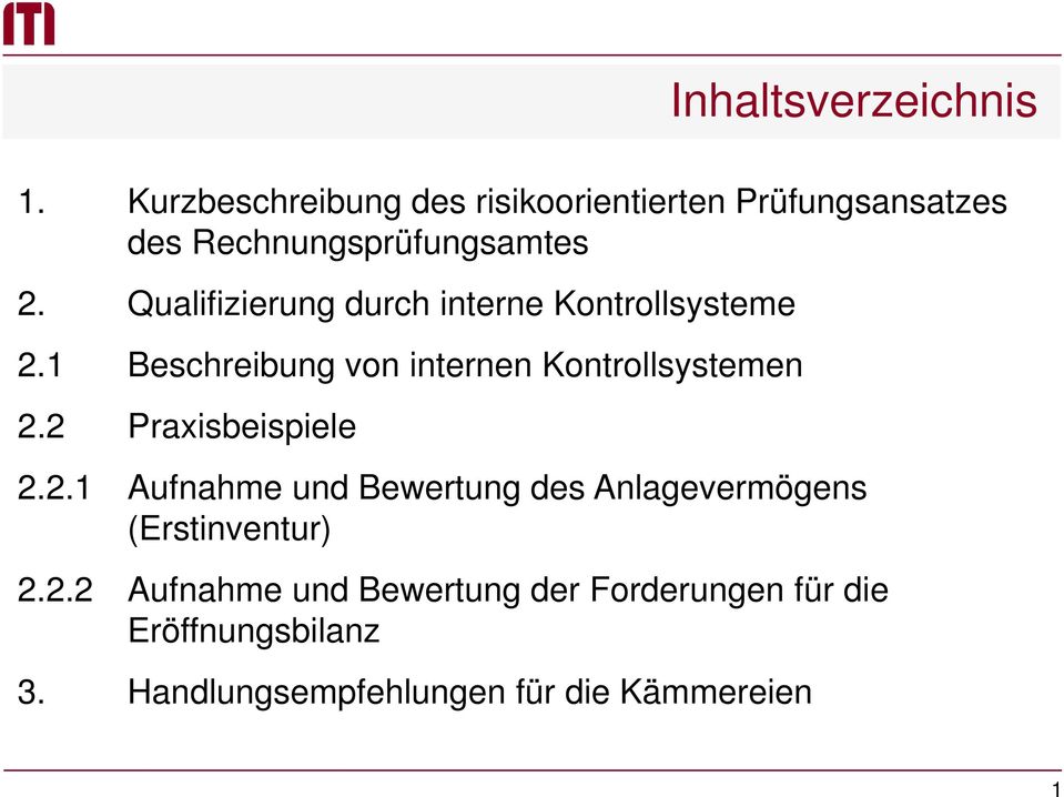 Qualifizierung durch interne Kontrollsysteme 2.1 Beschreibung von internen Kontrollsystemen 2.