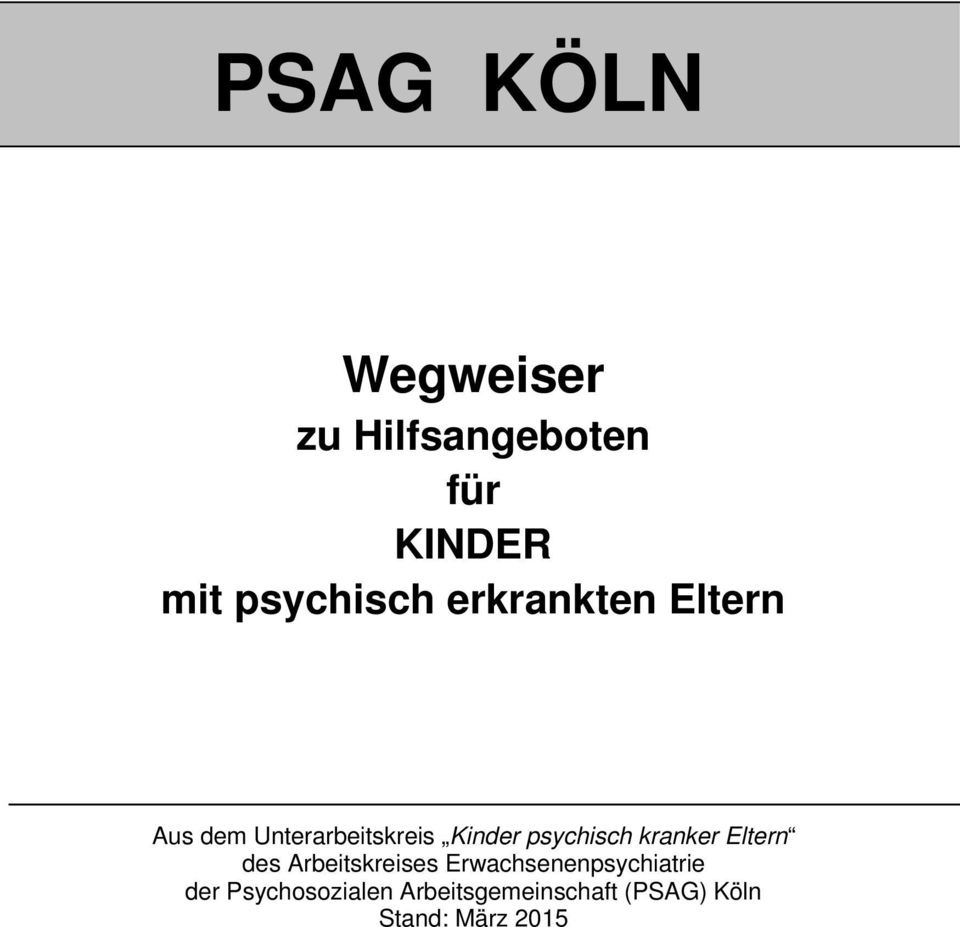 psychisch kranker Eltern des Arbeitskreises