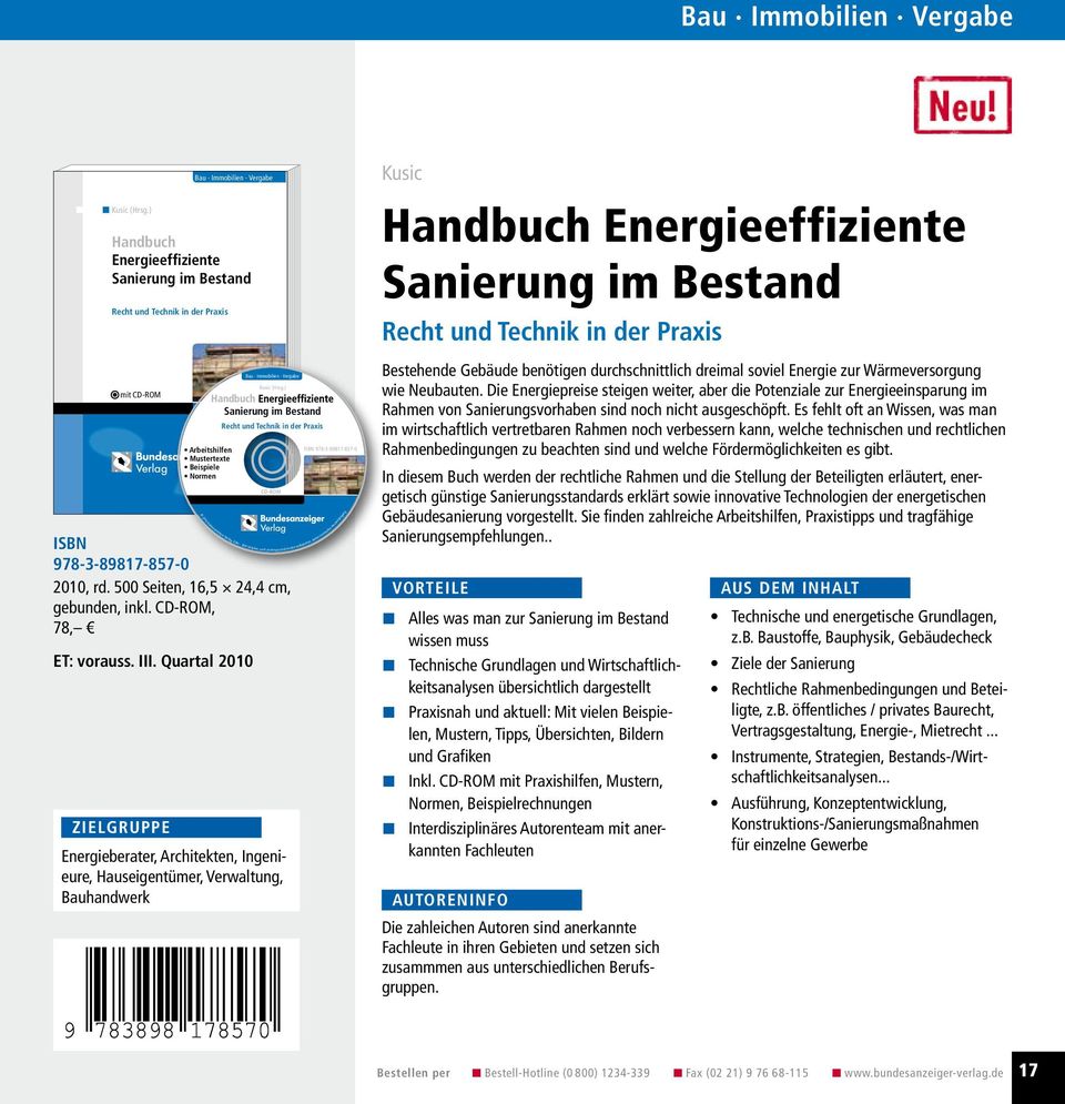 ) Handbuch Sanierung im Bestand Recht und Technik in der Praxis CD-ROM ISBN 978-3-89817-857-0 2010 Bundesanzeiger Verlag, Köln Alle Urheber- und Leistungsschutzrechte vorbehalten.