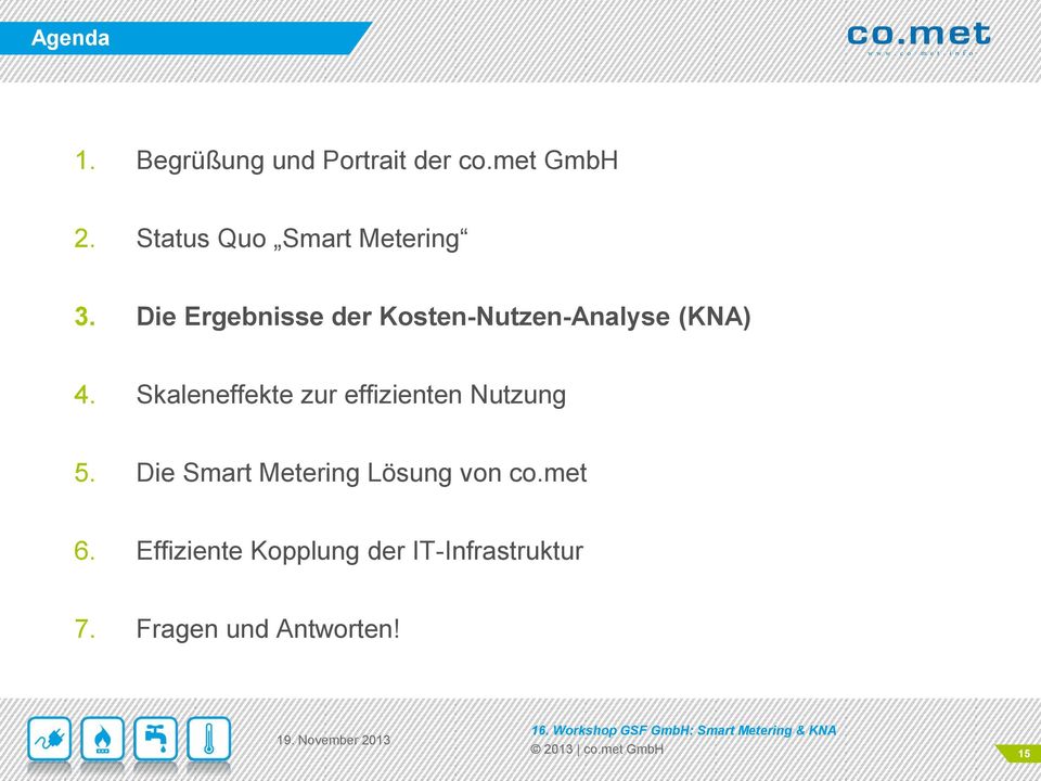 Die Ergebnisse der Kosten-Nutzen-Analyse (KNA) 4.