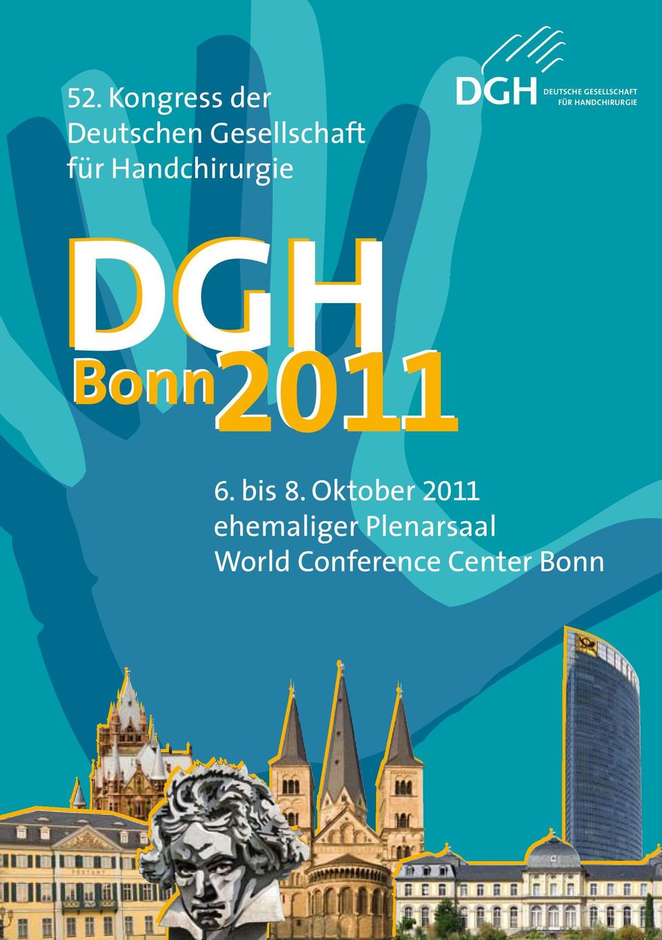HANDCHIRURGIE DGH Bonn2011 6. bis 8.