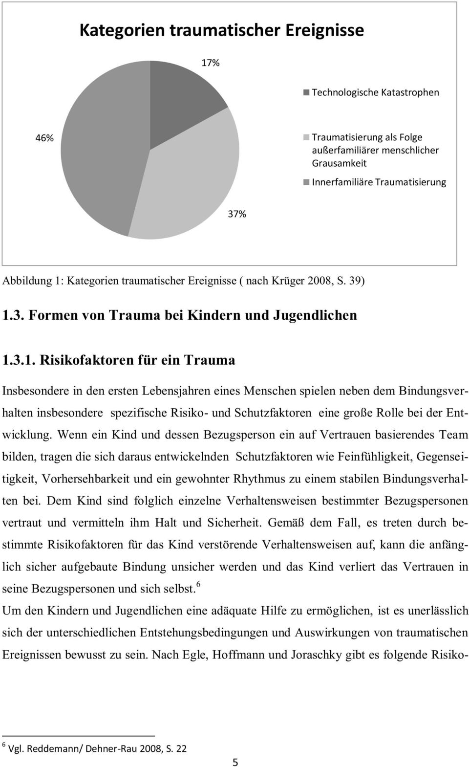 3. Formen von Trauma bei Kindern und Jugendlichen 1.