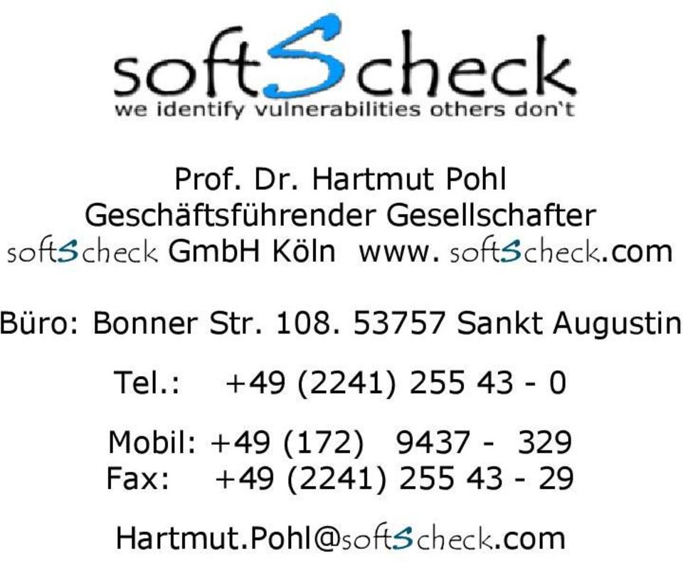 GmbH Köln www. soft check.com Büro: Bonner Str. 108.