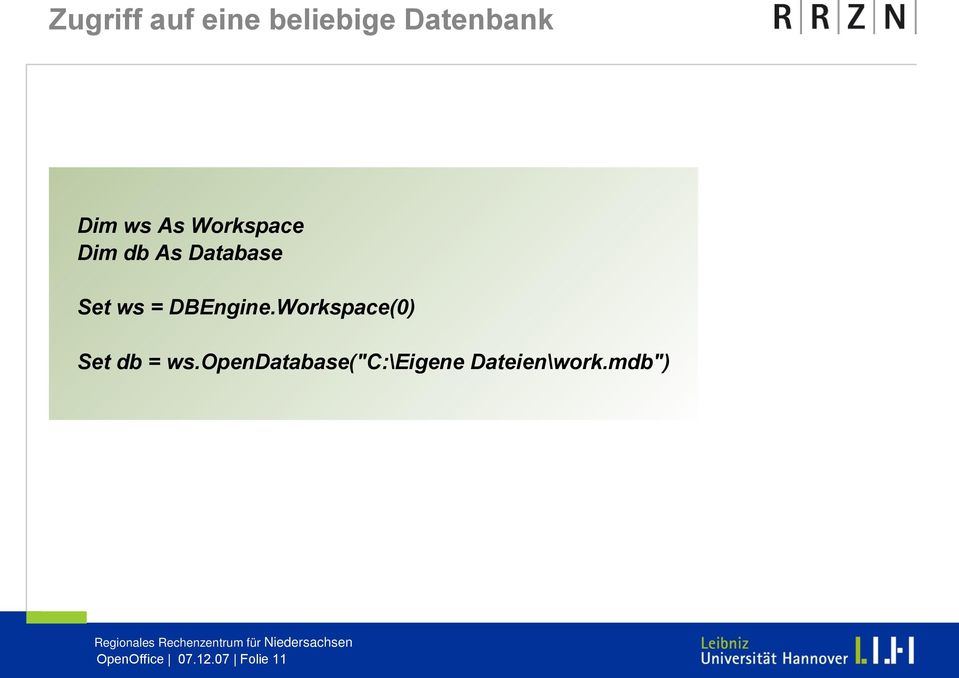 Workspace(0) Set db = ws.