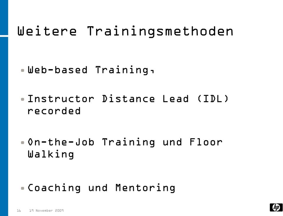 recorded On-the-Job Training und Floor