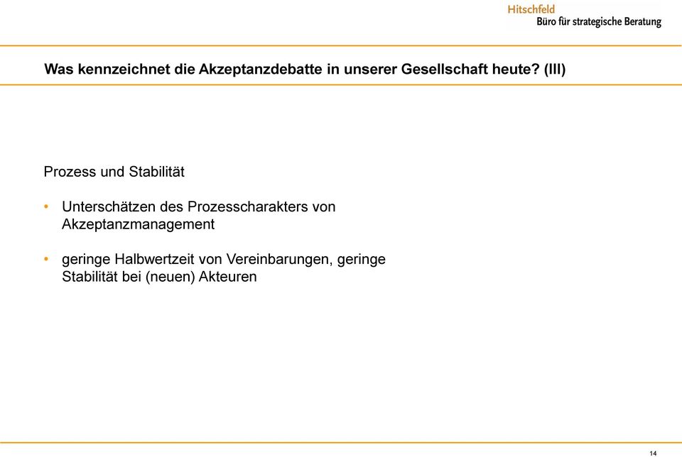 (III) Prozess und Stabilität Unterschätzen des