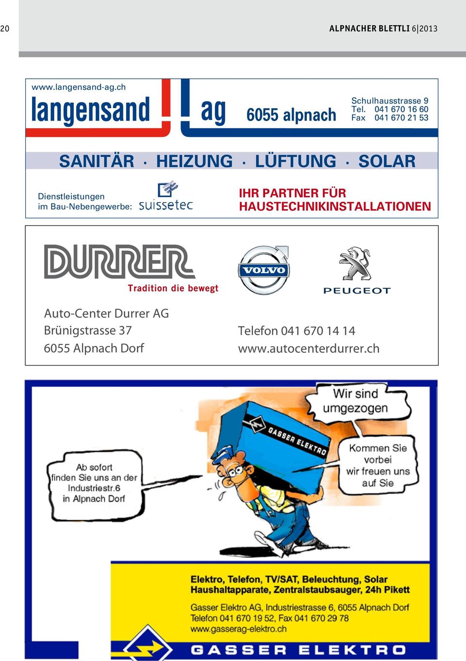 Partner für haustechnikinstallationen Auto-Center Auto-Center Durrer Durrer AG AG AG Brünigstrasse