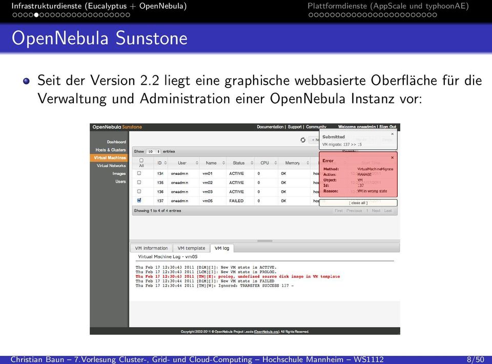 Mannheim WS1112 8/50 OpenNebula Sunstone Seit der Version 2.