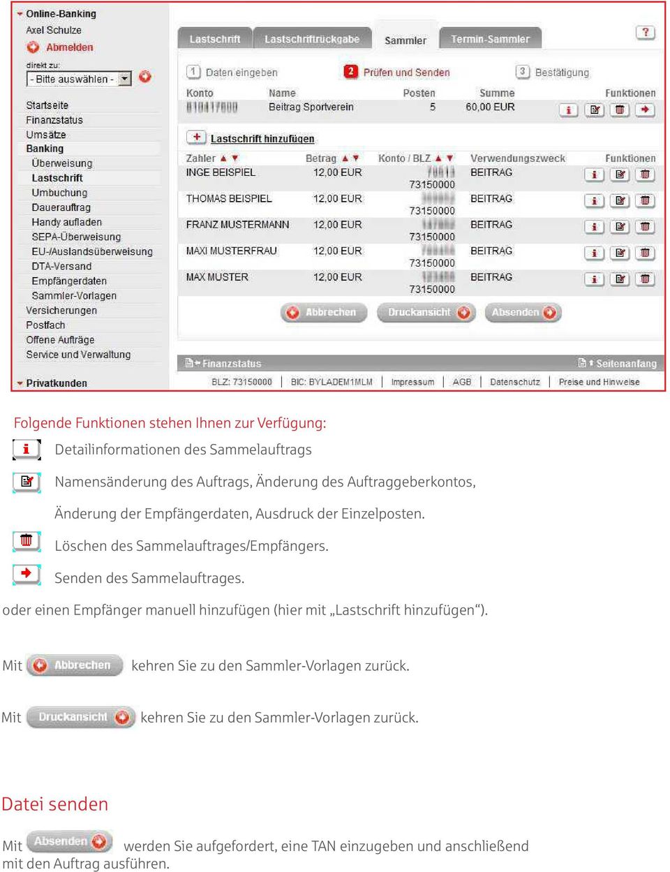 Senden des Sammelauftrages. oder einen Empfänger manuell hinzufügen (hier mit Lastschrift hinzufügen ).