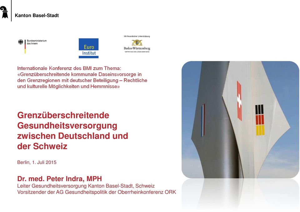 Peter Indra, MPH Leiter Gesundheitsversorgung Kanton Basel-Stadt,