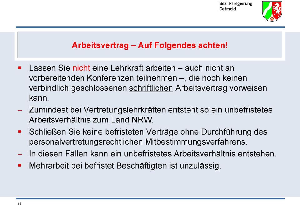 schriftlichen Arbeitsvertrag vorweisen kann.