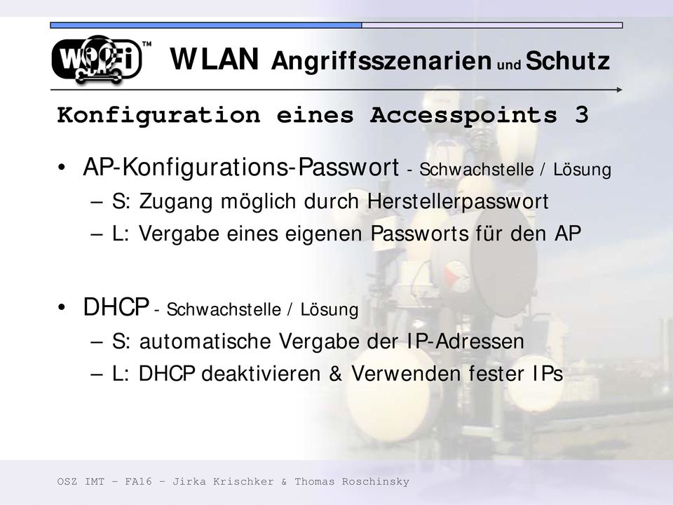 Vergabe eines eigenen Passworts für den AP DHCP - Schwachstelle / Lösung