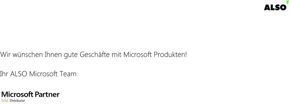Microsoft Produkten!