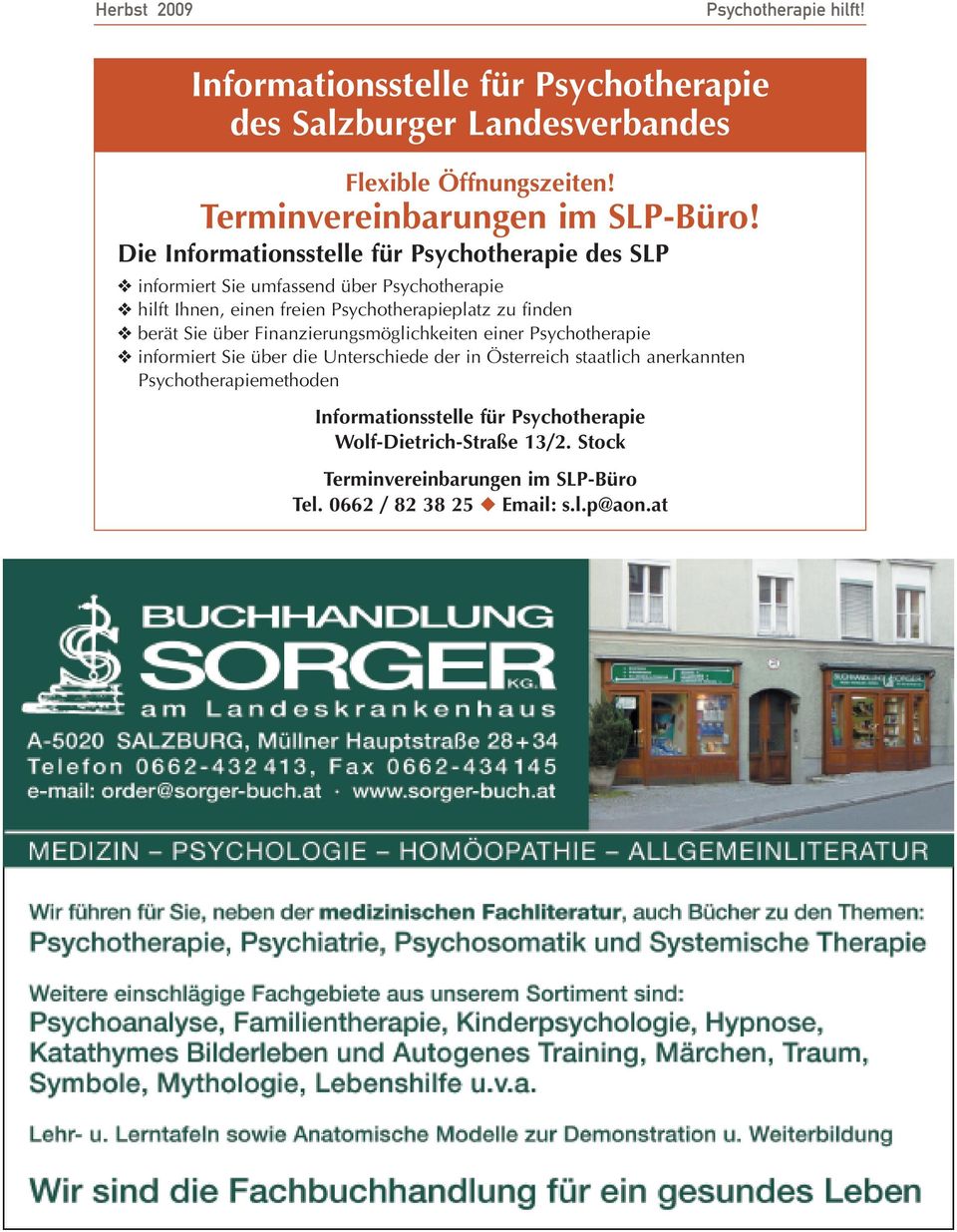 finden berät Sie über Finanzierungsmöglichkeiten einer Psychotherapie informiert Sie über die Unterschiede der in Österreich staatlich anerkannten