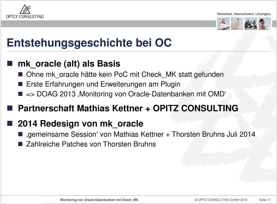 OMD Partnerschaft Mathias Kettner + OPITZ CONSULTING 2014 Redesign von mk_oracle gemeinsame Session von